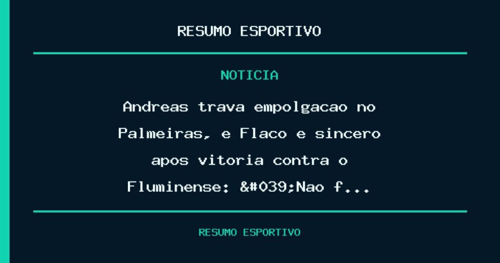 Andreas trava empolgação no Palmeiras, e Flaco é sincero após vitória contra o Fluminense: 'Não f…