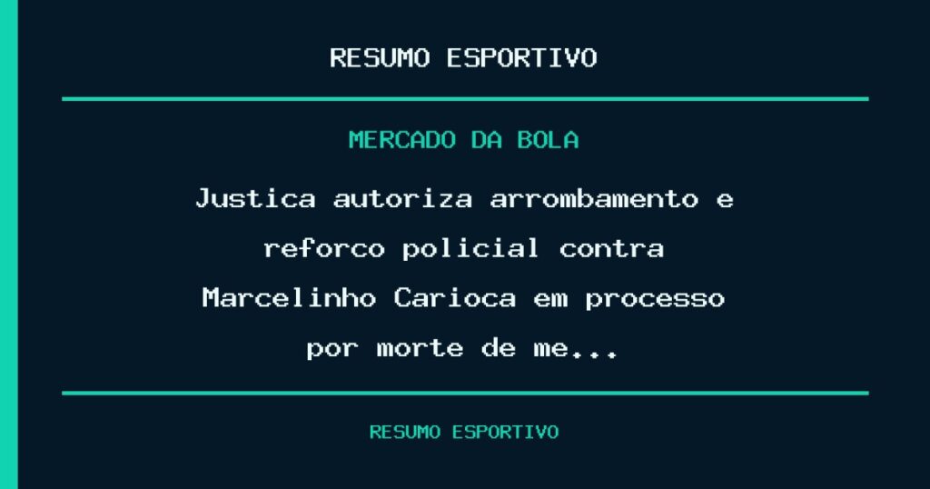 Justiça autoriza arrombamento e reforço policial contra Marcelinho Carioca em processo por morte de me…