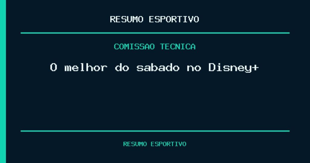 O melhor do sábado no Disney+