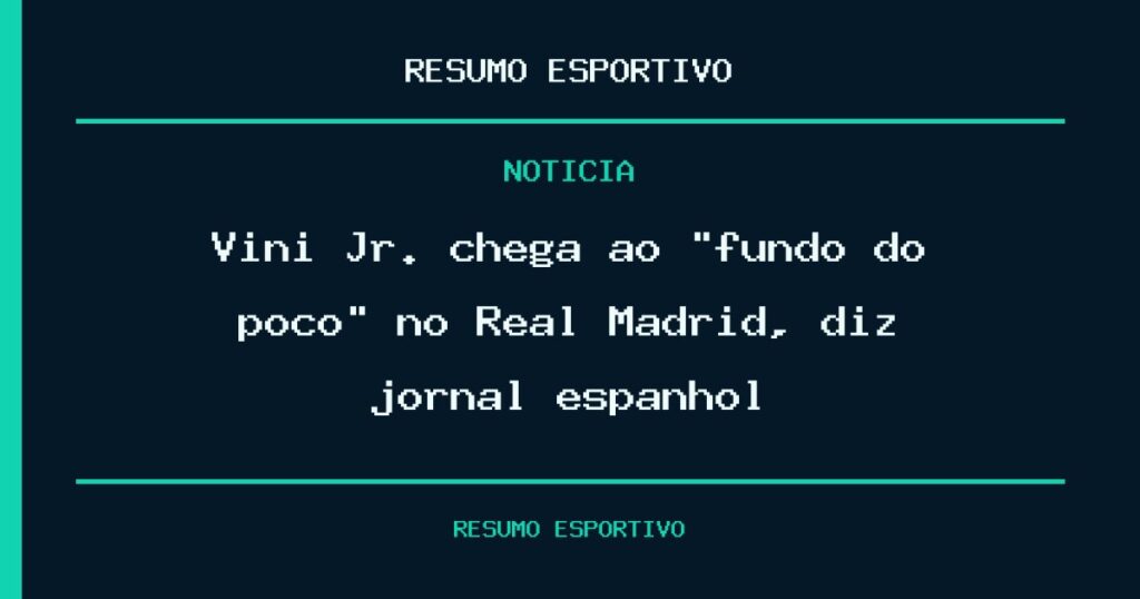 Vini Jr. chega ao “fundo do poço” no Real Madrid, diz jornal espanhol
