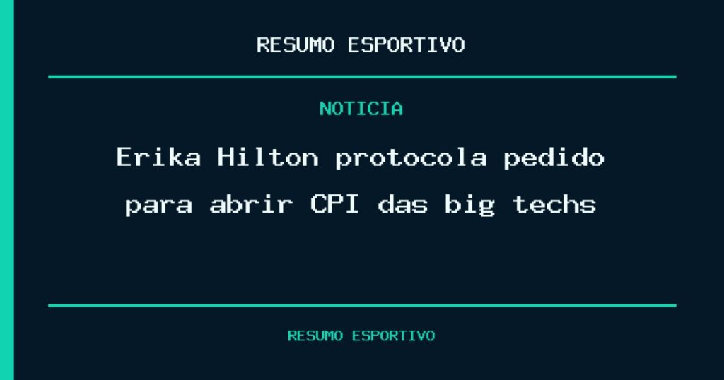 Erika Hilton protocola pedido para abrir CPI das big techs