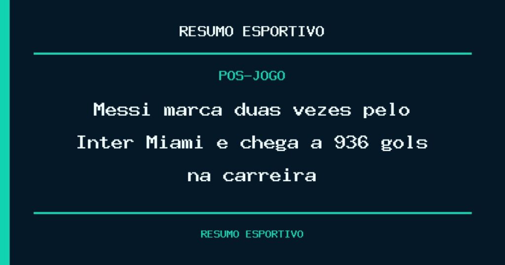 Messi marca duas vezes pelo Inter Miami e chega a 936 gols na carreira