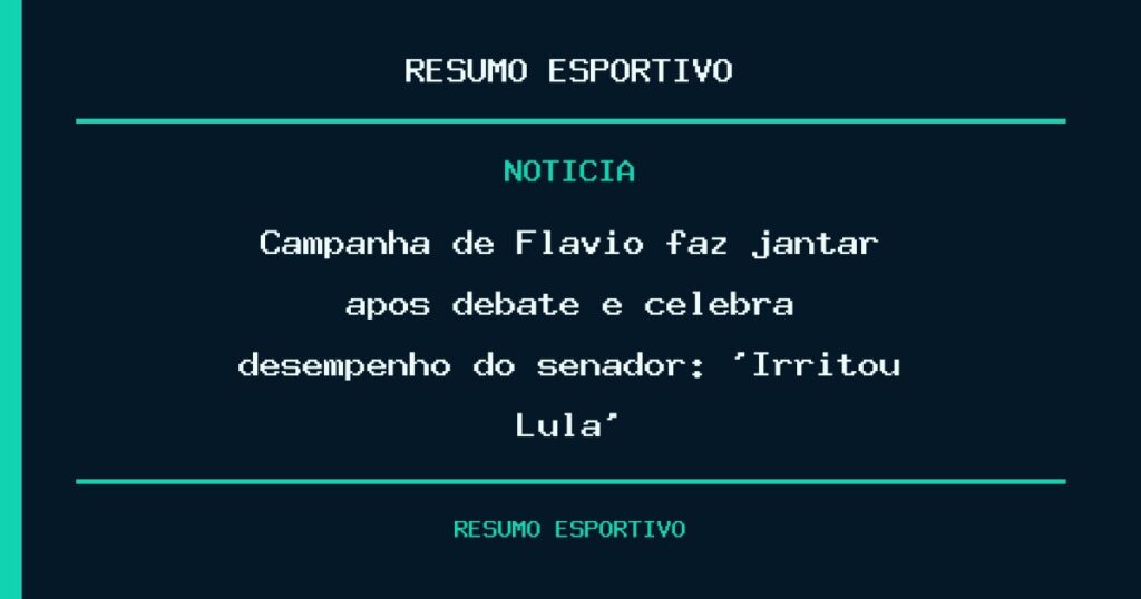 Campanha de Flávio faz jantar após debate e celebra desempenho do senador: ‘Irritou Lula’