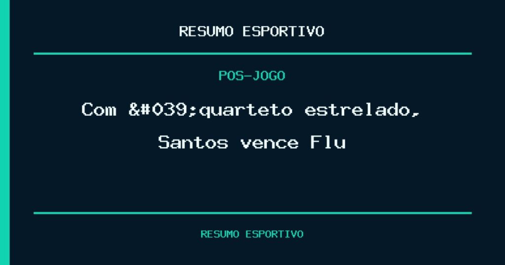 Com 'quarteto estrelado, Santos vence Flu
