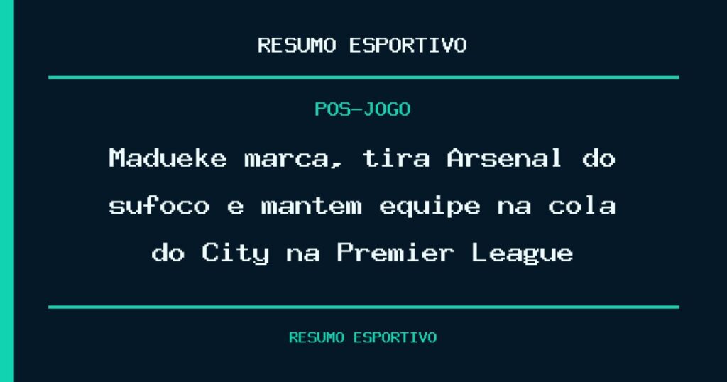 Madueke marca, tira Arsenal do sufoco e mantém equipe na cola do City na Premier League