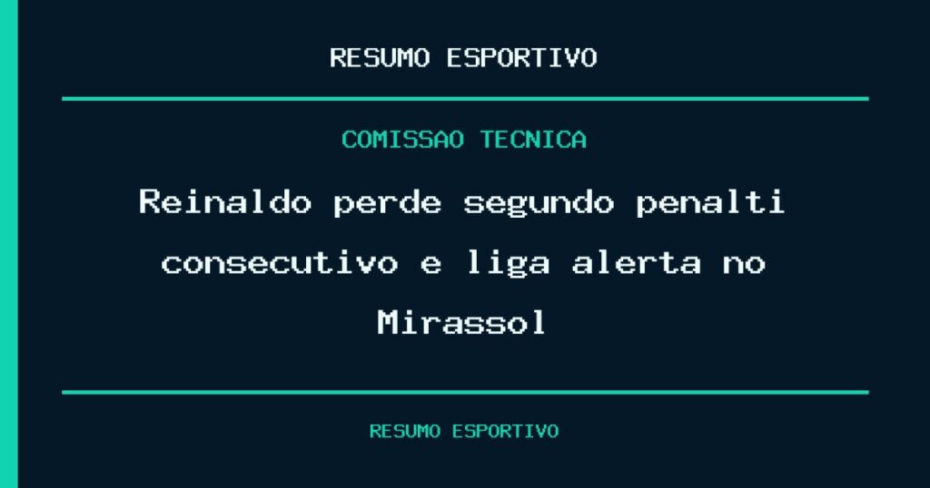 Reinaldo perde segundo pênalti consecutivo e liga alerta no Mirassol