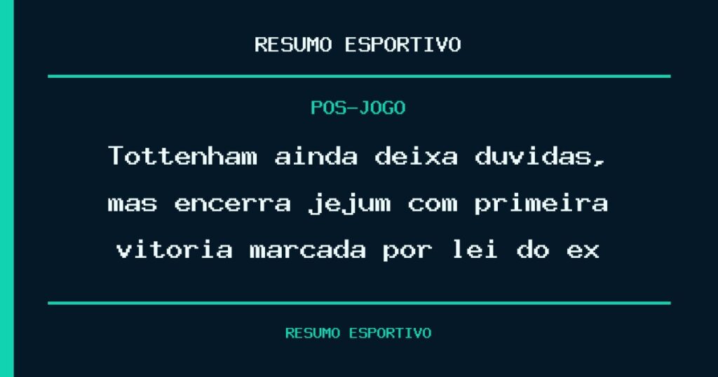 Tottenham ainda deixa dúvidas, mas encerra jejum com primeira vitória marcada por lei do ex