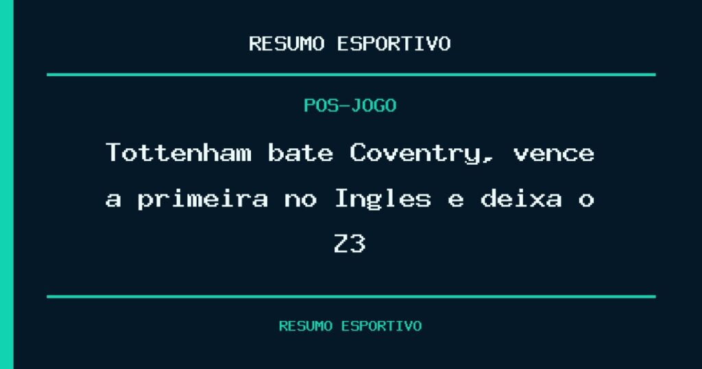 Tottenham bate Coventry, vence a primeira no Inglês e deixa o Z3