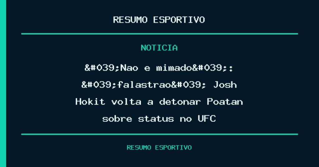 'Não é mimado?': 'falastrão' Josh Hokit volta a detonar Poatan sobre status no UFC
