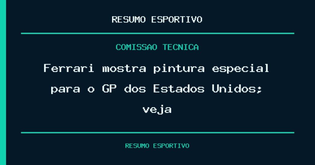 Ferrari mostra pintura especial para o GP dos Estados Unidos; veja
