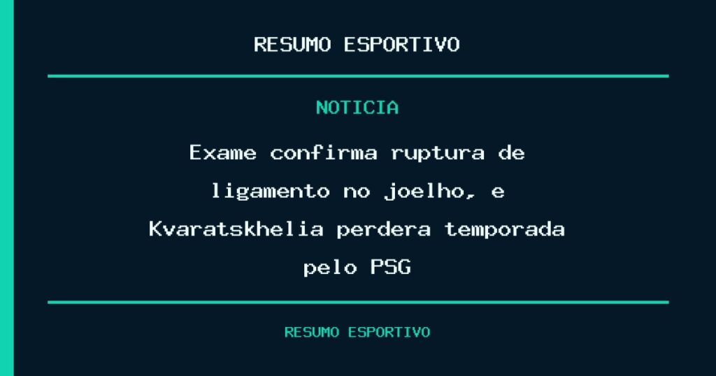 Exame confirma ruptura de ligamento no joelho, e Kvaratskhelia perderá temporada pelo PSG