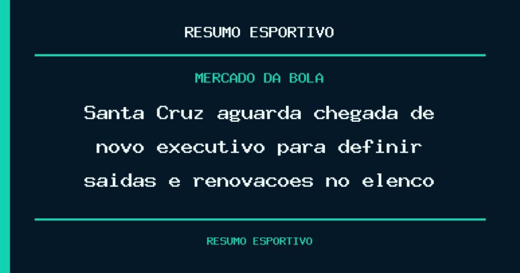 Santa Cruz aguarda chegada de novo executivo para definir saídas e renovações no elenco