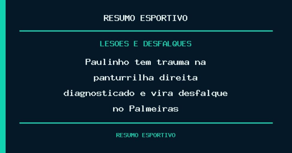 Paulinho tem trauma na panturrilha direita diagnosticado e vira desfalque no Palmeiras