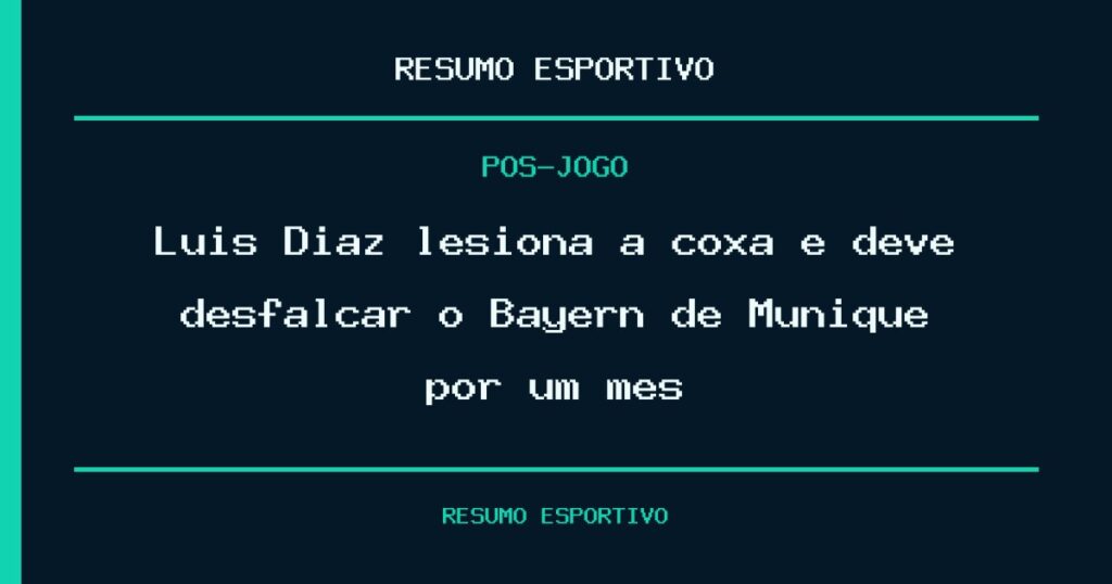 Luis Díaz lesiona a coxa e deve desfalcar o Bayern de Munique por um mês