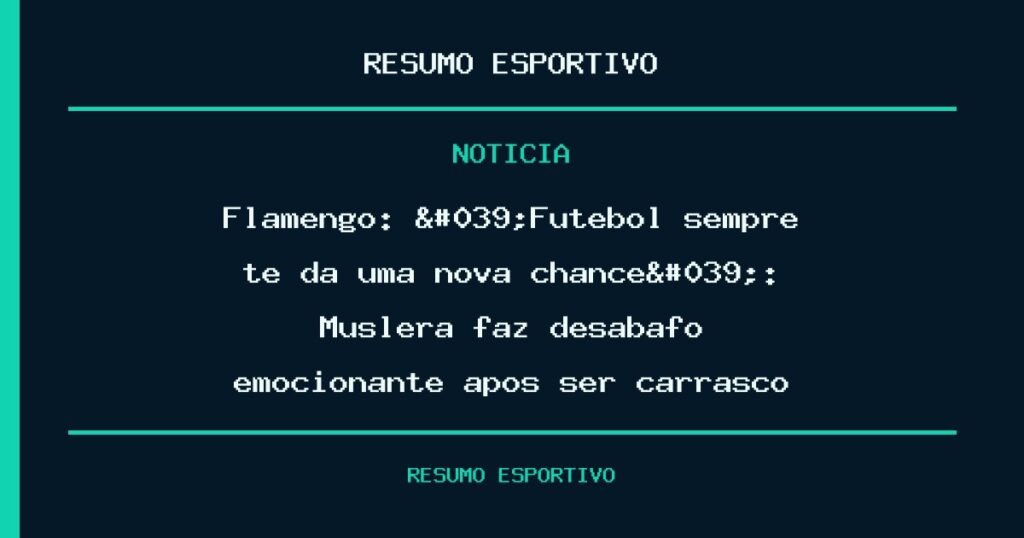Flamengo: 'Futebol sempre te dá uma nova chance': Muslera faz desabafo emocionante após ser carrasco d…