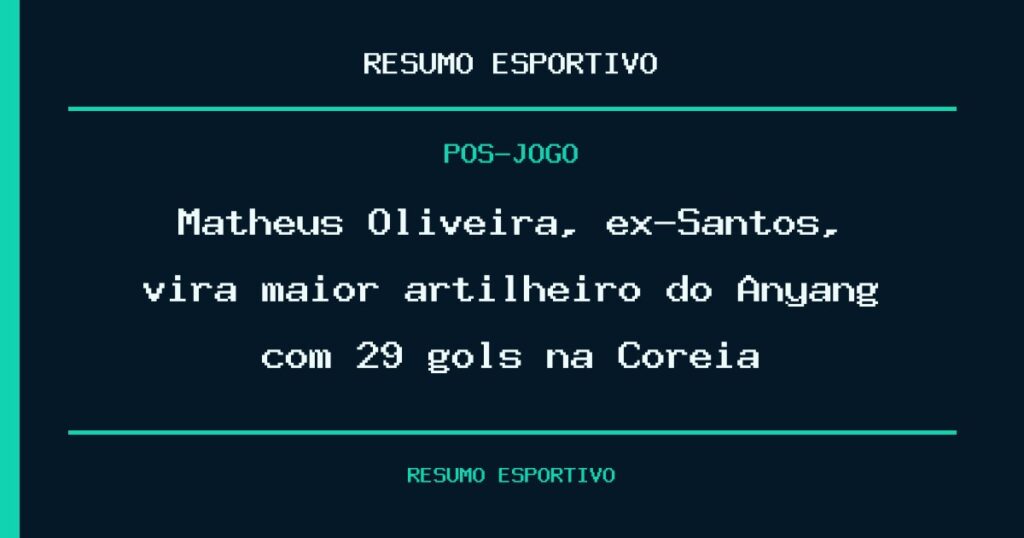 Matheus Oliveira, ex-Santos, vira maior artilheiro do Anyang com 29 gols na Coreia