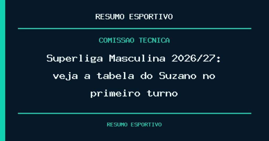 Superliga Masculina 2026/27: veja a tabela do Suzano no primeiro turno