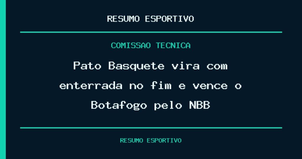 Pato Basquete vira com enterrada no fim e vence o Botafogo pelo NBB