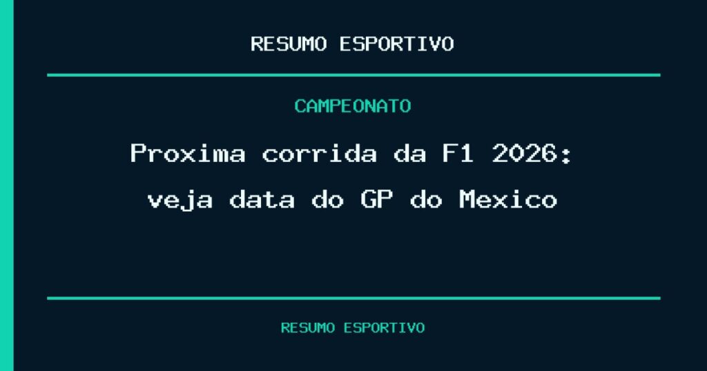 Próxima corrida da F1 2026: veja data do GP do México