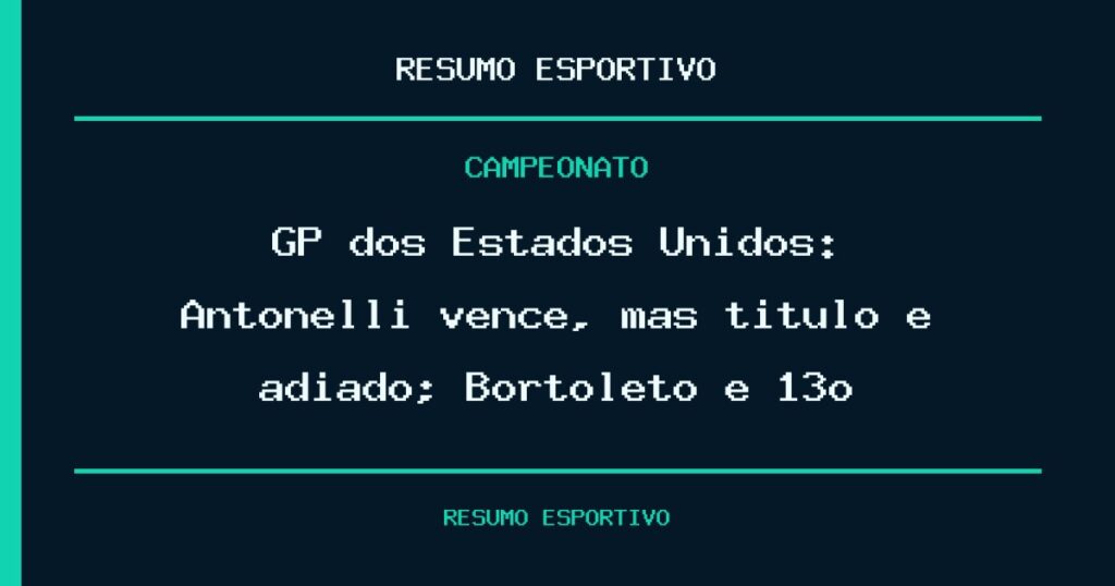 GP dos Estados Unidos: Antonelli vence, mas título é adiado; Bortoleto é 13º