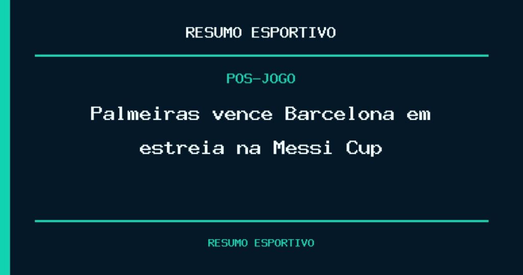 Palmeiras vence Barcelona em estreia na Messi Cup