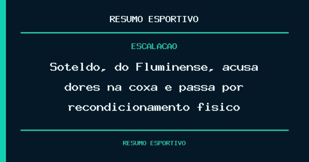 Soteldo, do Fluminense, acusa dores na coxa e passa por recondicionamento físico