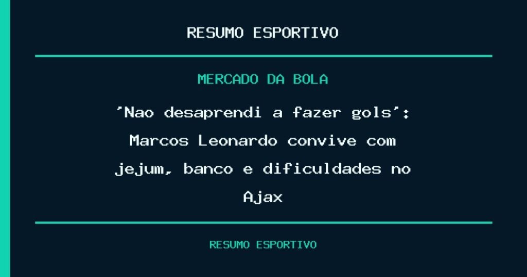 ‘Não desaprendi a fazer gols’: Marcos Leonardo convive com jejum, banco e dificuldades no Ajax