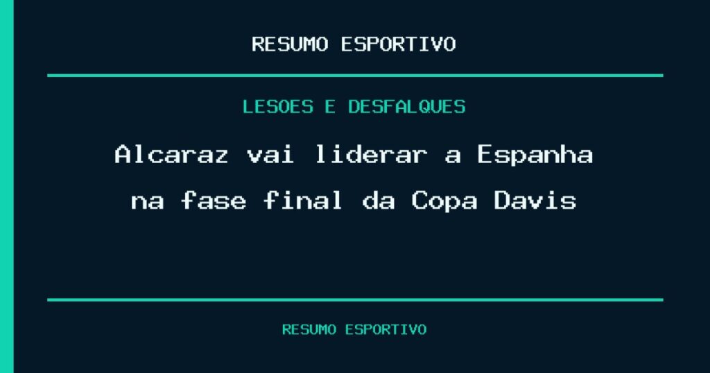 Alcaraz vai liderar a Espanha na fase final da Copa Davis