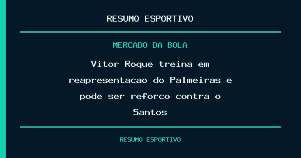 Vitor Roque treina em reapresentação do Palmeiras e pode ser reforço contra o Santos