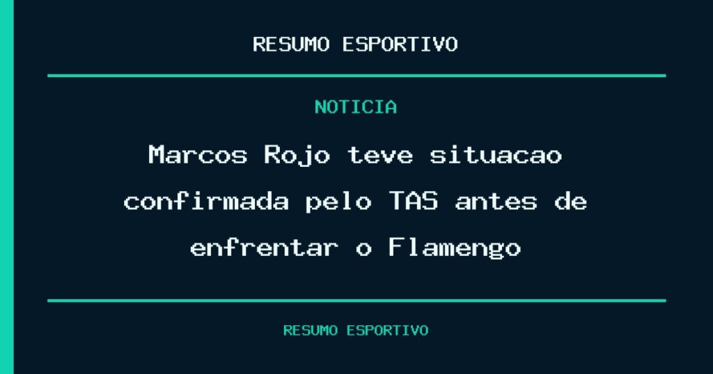 Marcos Rojo teve situação confirmada pelo TAS antes de enfrentar o Flamengo