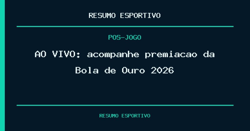AO VIVO: acompanhe premiação da Bola de Ouro 2026