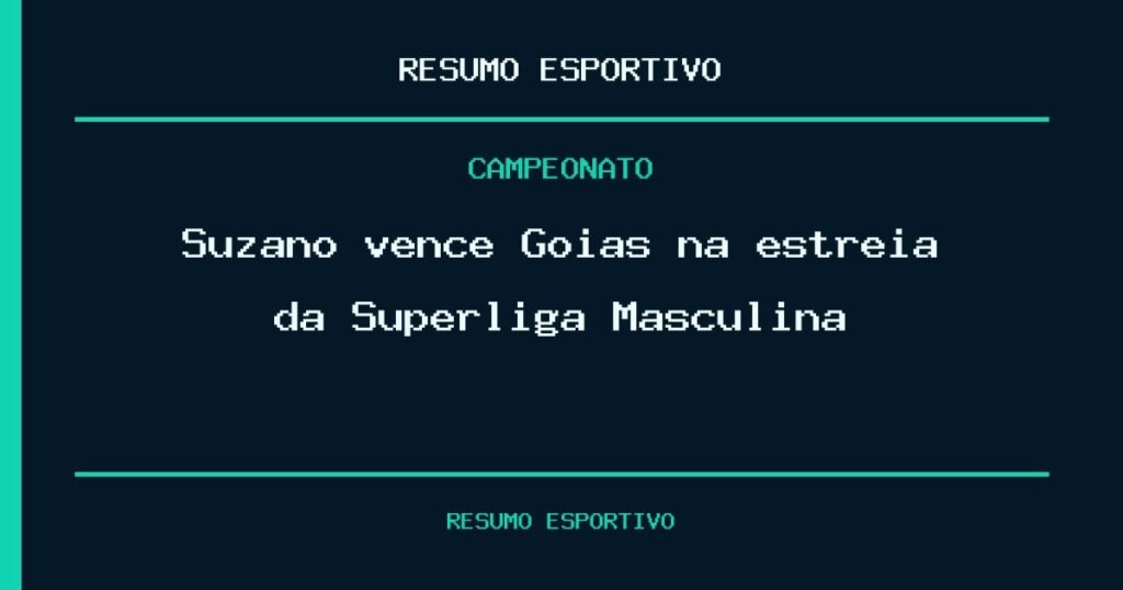 Suzano vence Goiás na estreia da Superliga Masculina