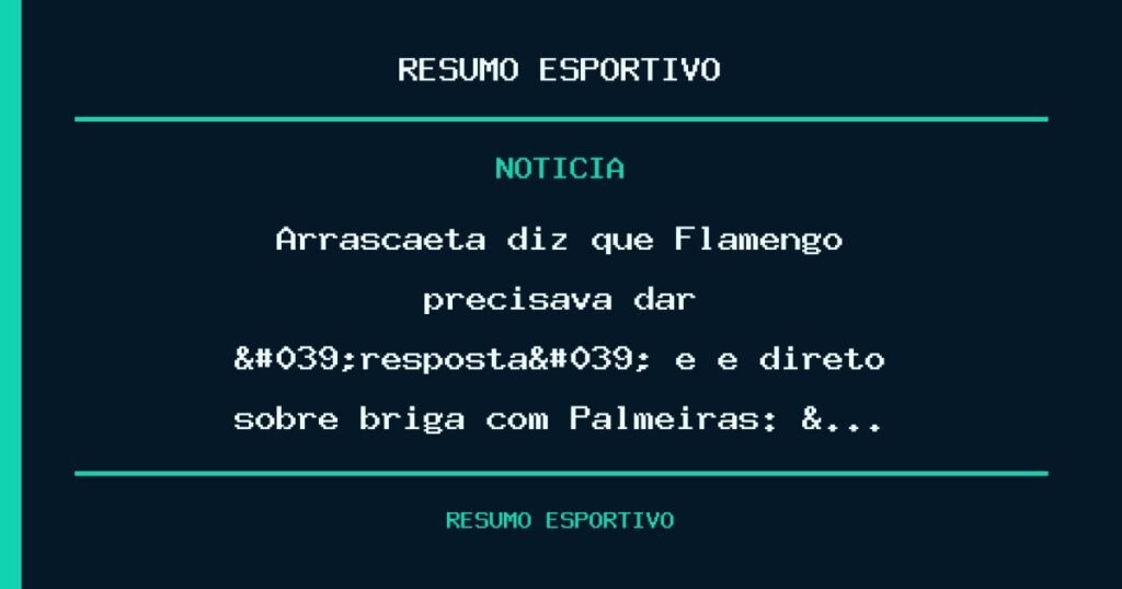 Arrascaeta diz que Flamengo precisava dar 'resposta' e é direto sobre briga com Palmeiras: &…