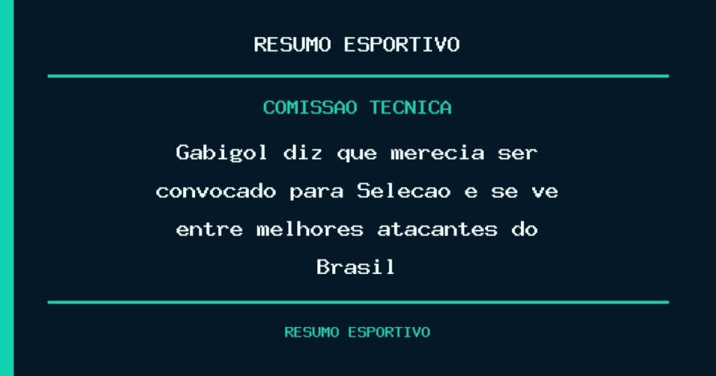 Gabigol diz que merecia ser convocado para Seleção e se vê entre melhores atacantes do Brasil