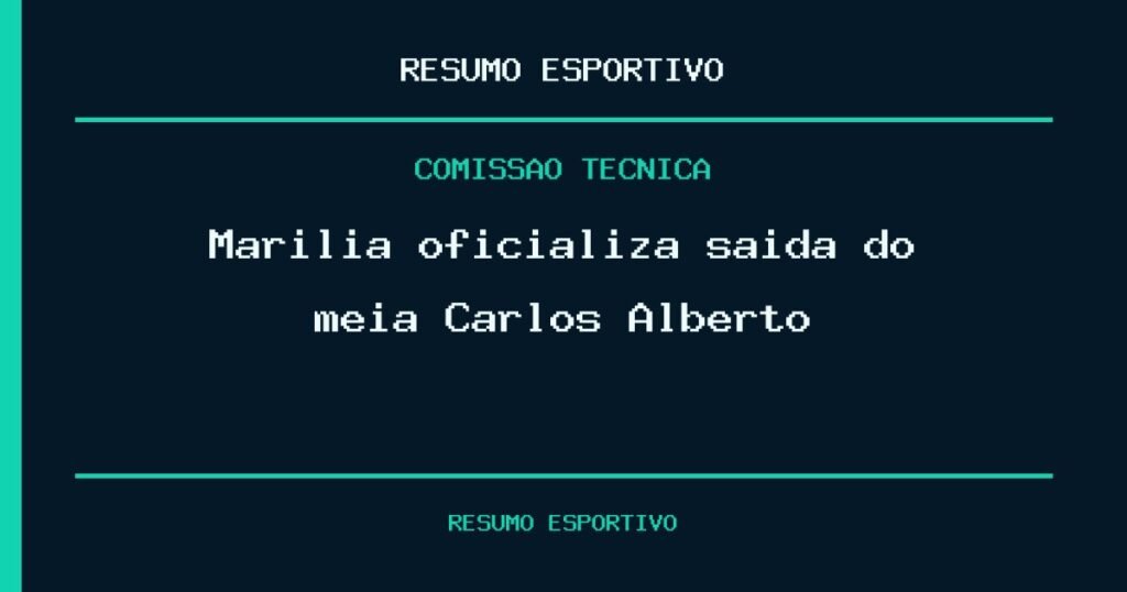 Marília oficializa saída do meia Carlos Alberto