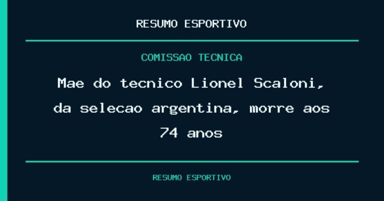 Mãe do técnico Lionel Scaloni, da seleção argentina, morre aos 74 anos