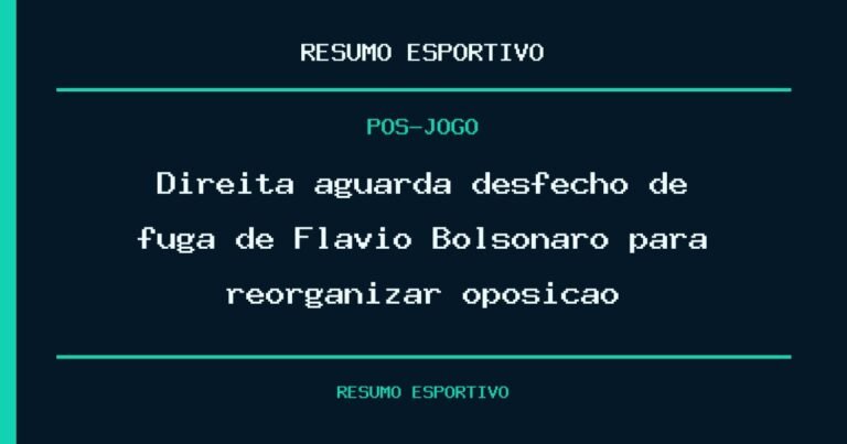 Direita aguarda desfecho de fuga de Flávio Bolsonaro para reorganizar oposição