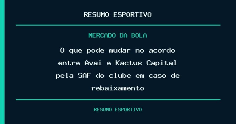 O que pode mudar no acordo entre Avaí e Kactus Capital pela SAF do clube em caso de rebaixamento