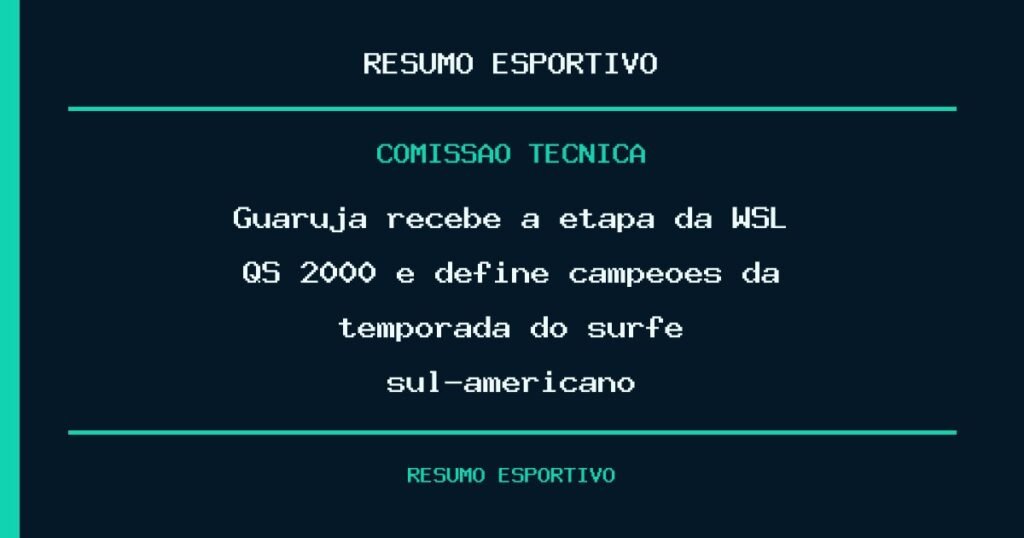 Guarujá recebe a etapa da WSL QS 2000 e define campeões da temporada do surfe sul-americano