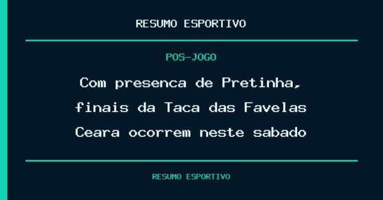 Com presença de Pretinha, finais da Taça das Favelas Ceará ocorrem neste sábado