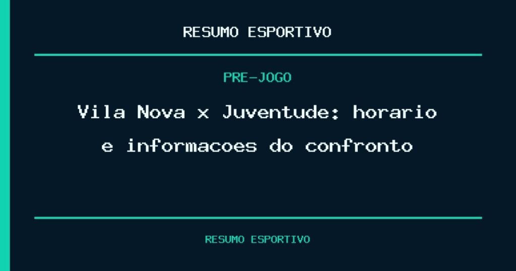 Vila Nova x Juventude: horário e informações do confronto