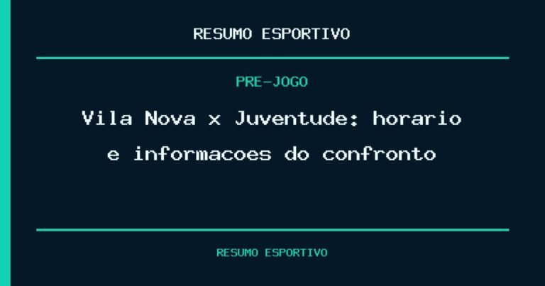 Vila Nova x Juventude: horário e informações do confronto
