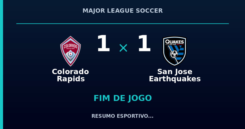 Colorado Rapids e San Jose Earthquakes empatam por 1 a 1