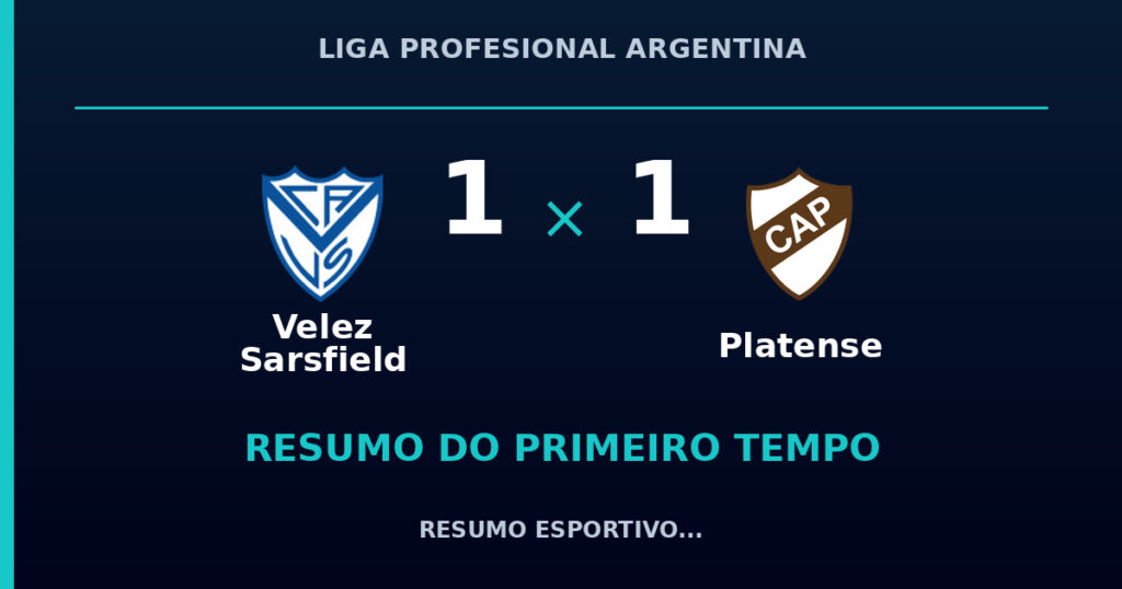 Velez Sarsfield 1 x 1 Platense: como foi o primeiro tempo