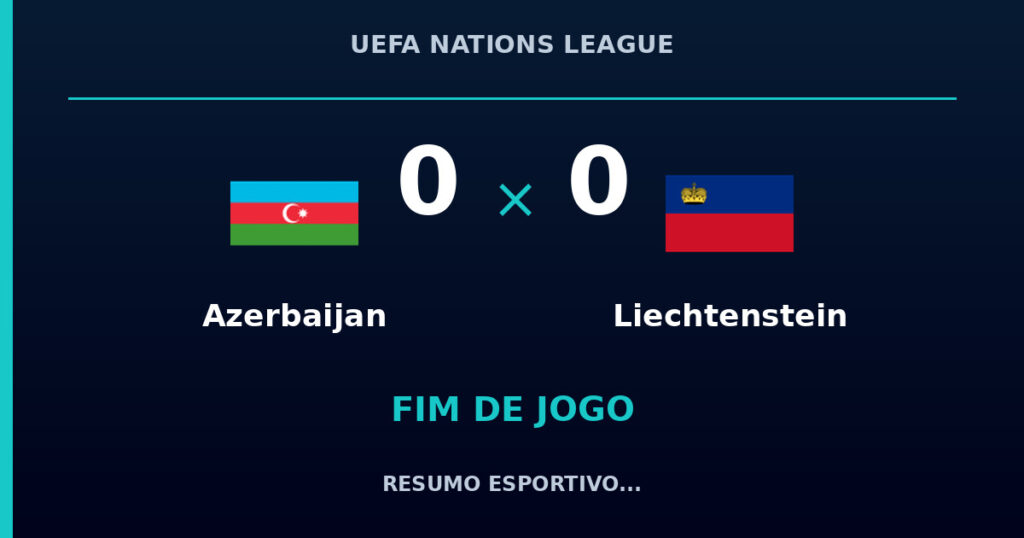 Azerbaijan e Liechtenstein empatam por 0 a 0