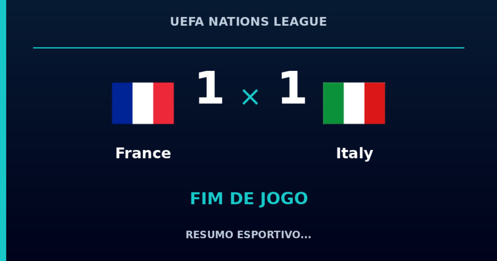 France e Italy empatam por 1 a 1