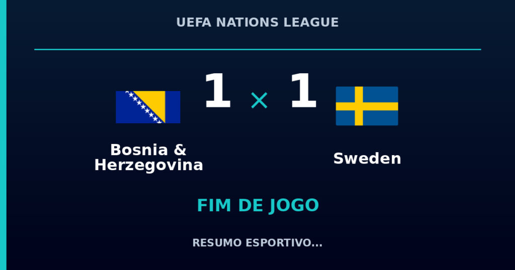 Bosnia & Herzegovina e Sweden empatam por 1 a 1