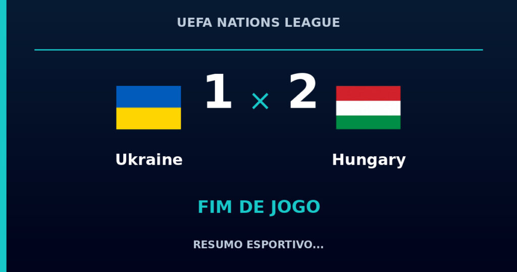 Hungary marca no fim e vence Ukraine por 2 a 1
