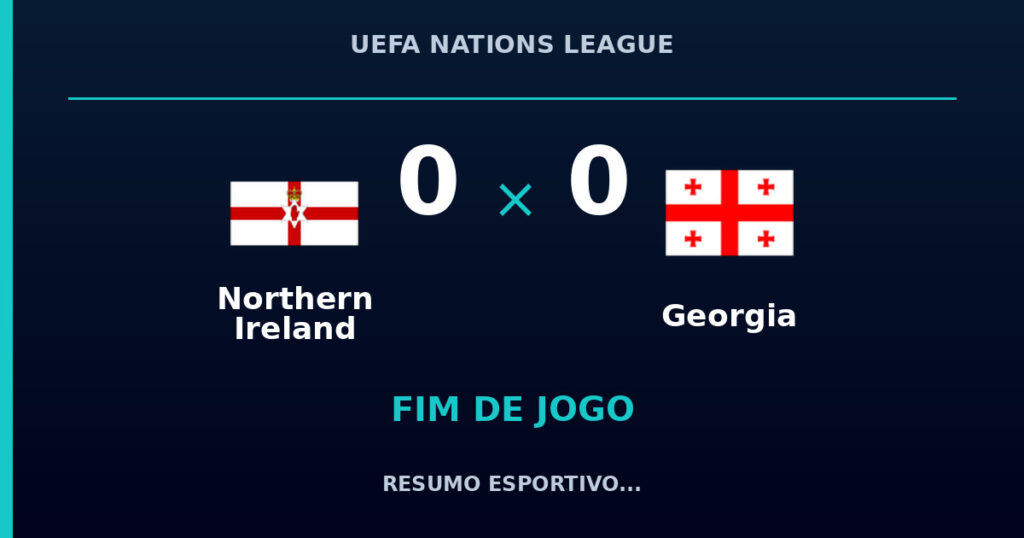 Northern Ireland e Georgia empatam por 0 a 0