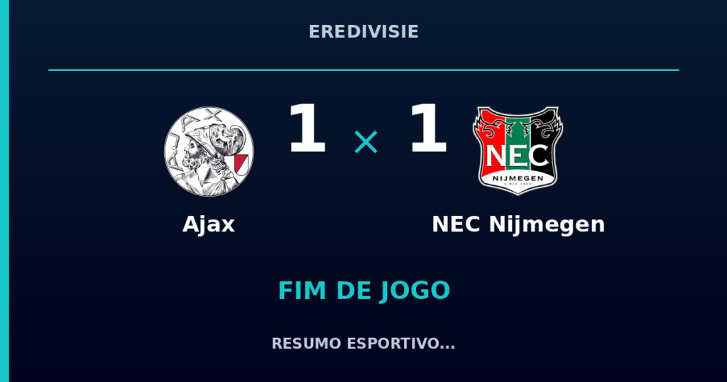 Ajax e NEC Nijmegen empatam por 1 a 1
